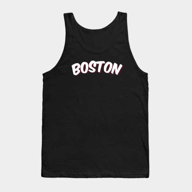 Boston Raised Me Massachusetts New England Tank Top by ProjectX23